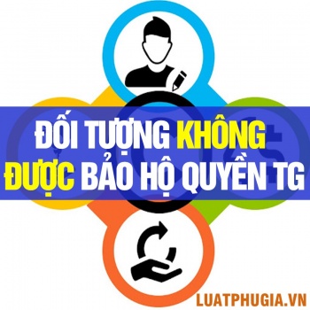 ĐỐI TƯỢNG KHÔNG THUỘC PHẠM VI BẢO HỘ QUYỀN TÁC GIẢ?