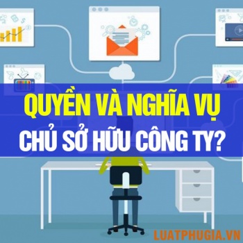 QUYỀN VÀ NGHĨA VỤ CỦA CHỦ SỞ HỮU CÔNG TY