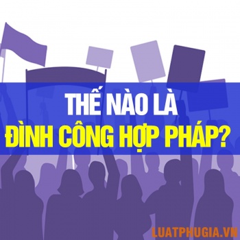 THẾ NÀO LÀ ĐÌNH CÔNG HỢP PHÁP?