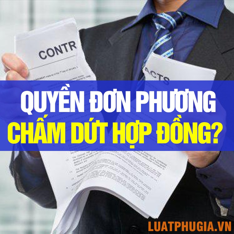 QUYỀN ĐƠN PHƯƠNG CHẤM DỨT HỢP ĐỒNG LAO ĐỘNG CỦA NGƯỜI LAO ĐỘNG